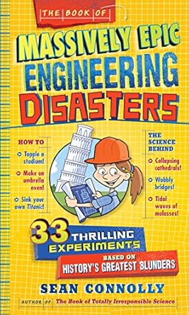 The Book of Massively Epic Engineering Disasters