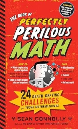 The Book of Perfectly Perilous Math