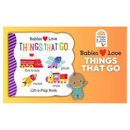 Babies Love Things That Go